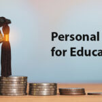 Reasons Why You Should Consider a Personal Loan for Education